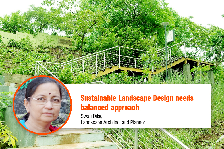 Sustainable Landscape Design needs balanced approach
