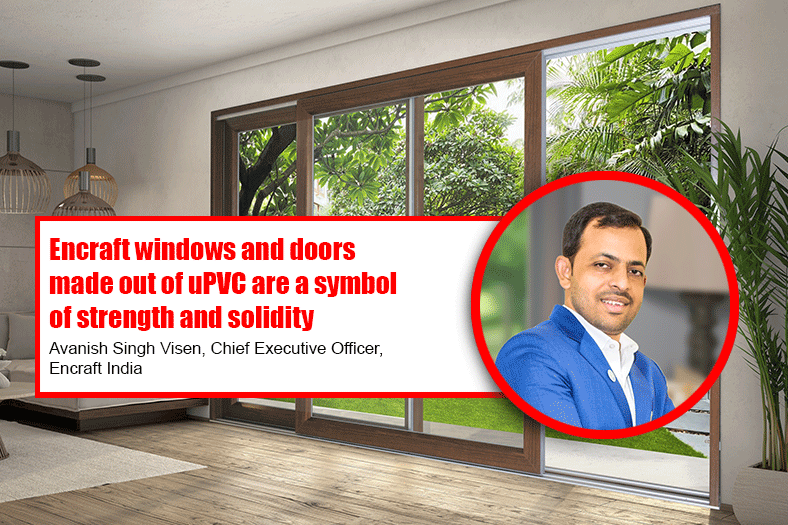 Encraft windows and doors made out of uPVC are a symbol of strength and solidity