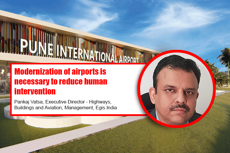 Modernization of airports is necessary to reduce human intervention