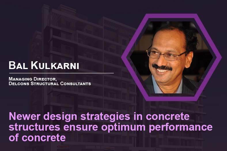 Newer design strategies in concrete structures ensure optimum performance of concrete