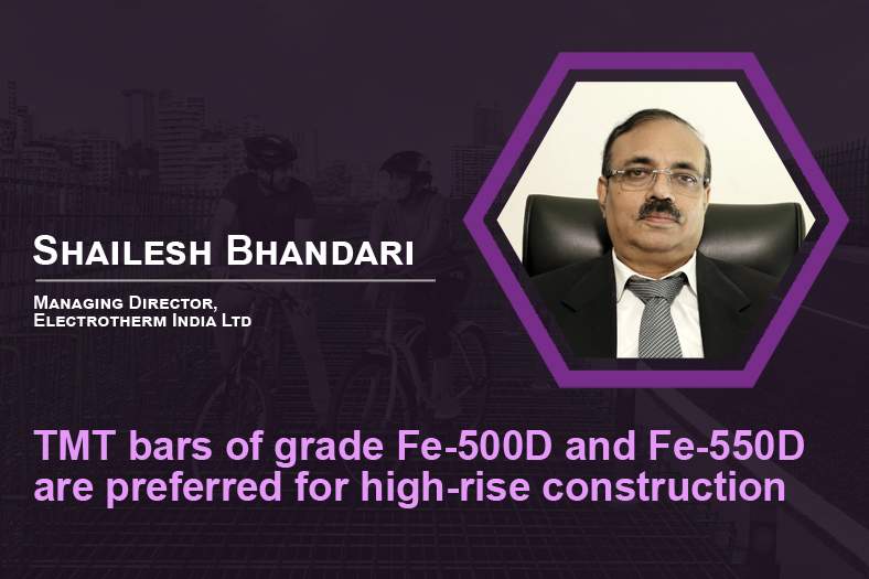 TMT bars of grade Fe-500D and Fe-550D are preferred for high-rise construction