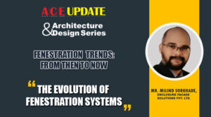 The Evolution of Fenestration Systems | ACE Update | Architecture & Design Series