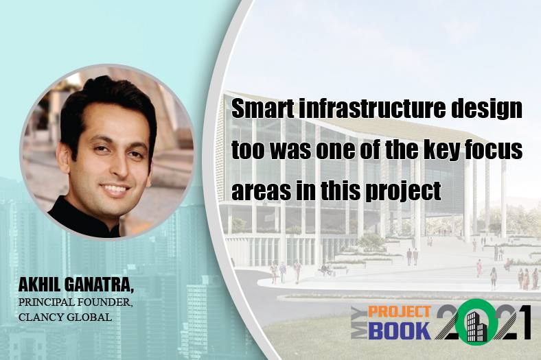 Smart infrastructure design too was one of the key focus areas in this project