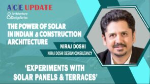 Niraj Doshi-Experiments with Solar Panels & Terraces-ACE Update