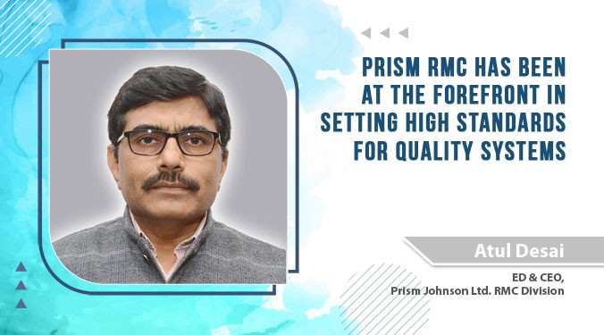 Prism RMC has been at the forefront in setting high standards for quality systems