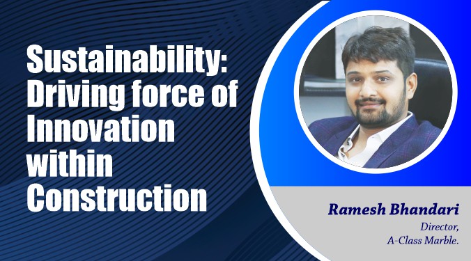 Sustainability: Driving force of Innovation within Construction