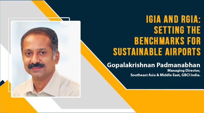 IGIA and RGIA: Setting the benchmarks for sustainable airports