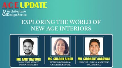 Exploring The World Of New-Age Interiors-ACE Update