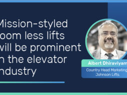 Mission-styled room less lifts will be prominent in the elevator industry