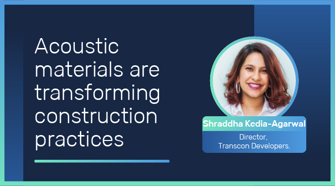 Acoustic materials are transforming construction practices