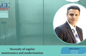 Necessity of regular maintenance and modernisation | Aditya Kumar | ACE Update Magazine