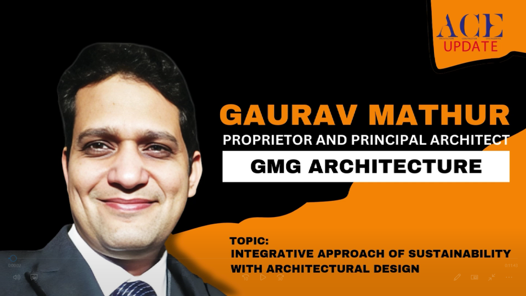 Integrative approach of sustainability with architectural design | Ar. Gaurav Mathur | Webinar video