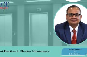 Best Practices in Elevator Maintenance | Prabodh Kumar | ACE Update Magazine