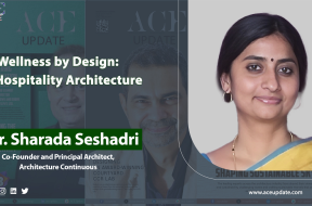 Wellness by Design: Hospitality Architecture | Ar. Sharada Seshadri | ACE Update