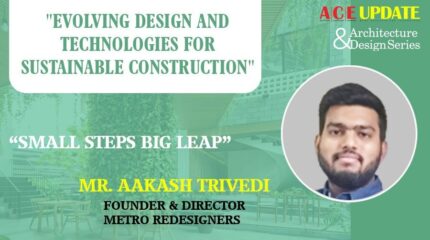 Mr.Aakash Trived - Founder & Director of Metro Redesigners