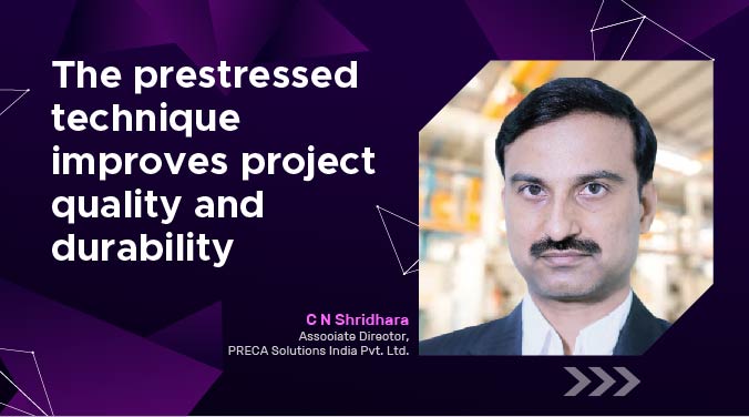 The prestressed technique improves project quality and durability