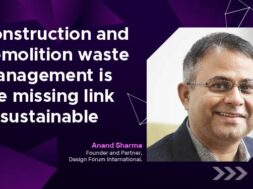 Construction and demolition waste management is the missing link in sustainable