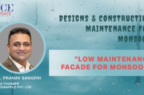 Mr. Pranav Sanghvi, MD & Founder at Greenapple Pvt. Ltd. : Low maintenance facade for monsoon