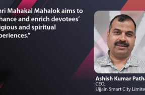 Ashish Kumar Pathak, CEO of Ujjain Smart City Limited_ACE