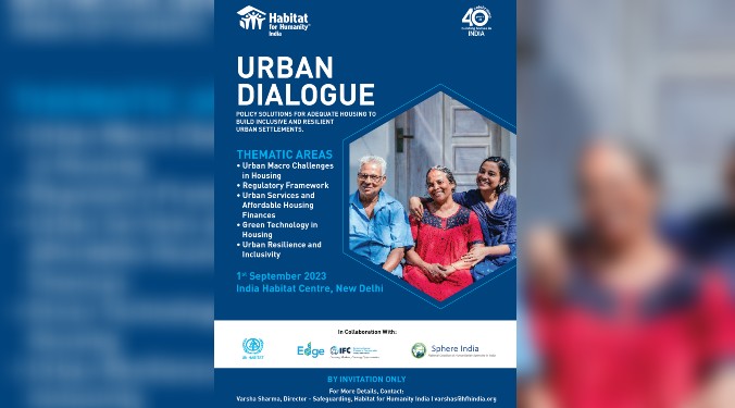 Habitat for Humanity’s Urban Dialogue focused on affordable housing in New Delhi