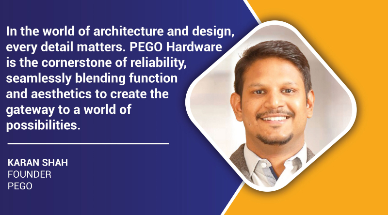 PEGO hardware is elevating the fenestration industry in India