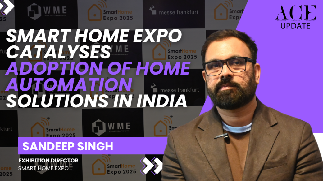 Smart Home Expo catalyses adoption of home automation solutions in India